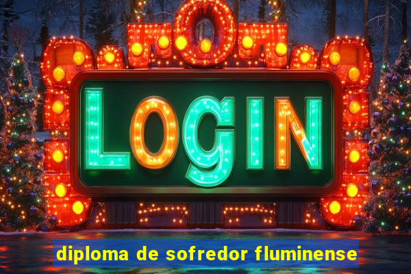 diploma de sofredor fluminense