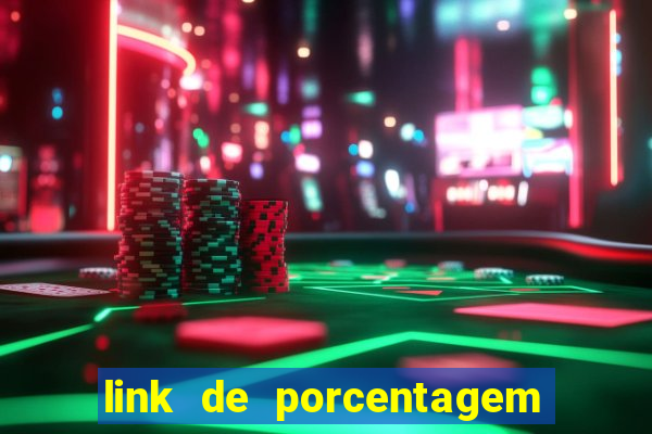 link de porcentagem dos slots pg