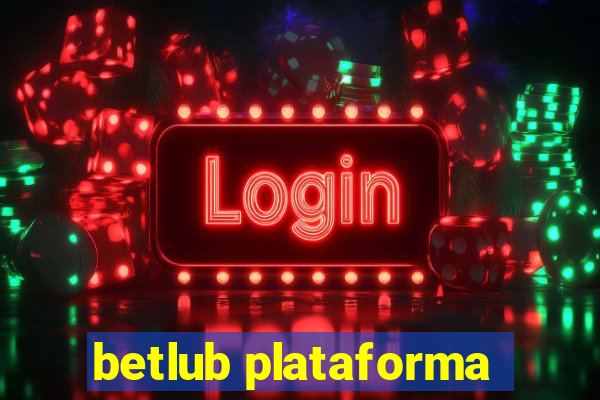 betlub plataforma