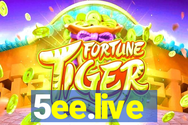 5ee.live