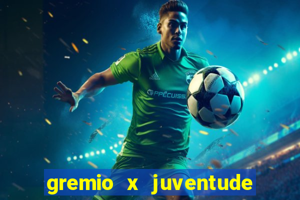 gremio x juventude futebol play hd