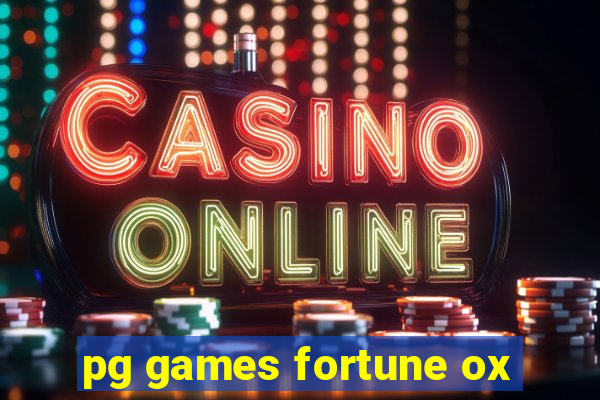 pg games fortune ox