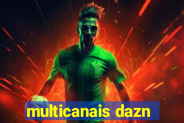 multicanais dazn