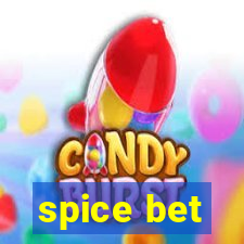 spice bet