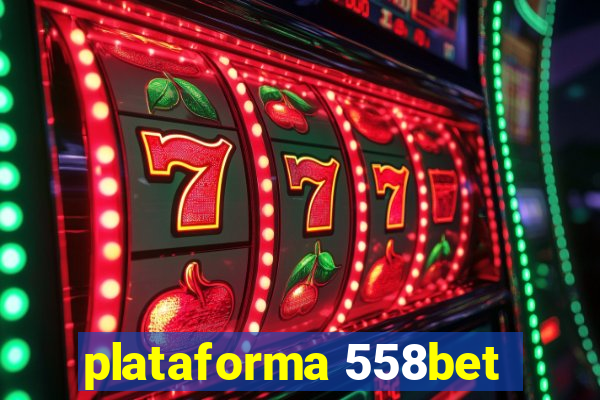 plataforma 558bet