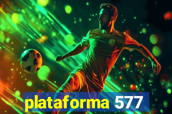 plataforma 577