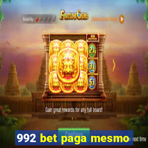 992 bet paga mesmo