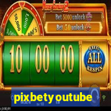 pixbetyoutube