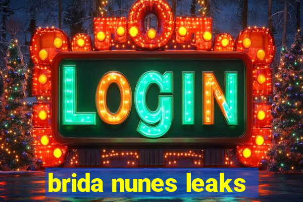 brida nunes leaks