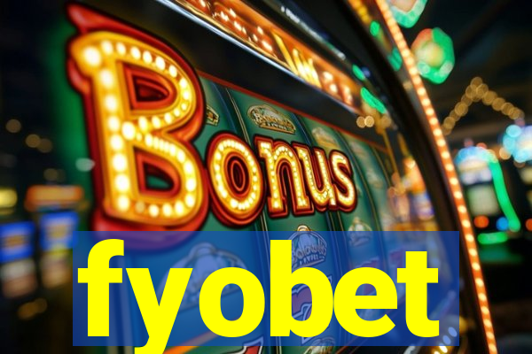 fyobet