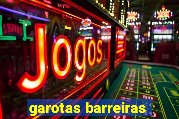 garotas barreiras