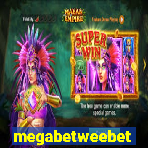 megabetweebet