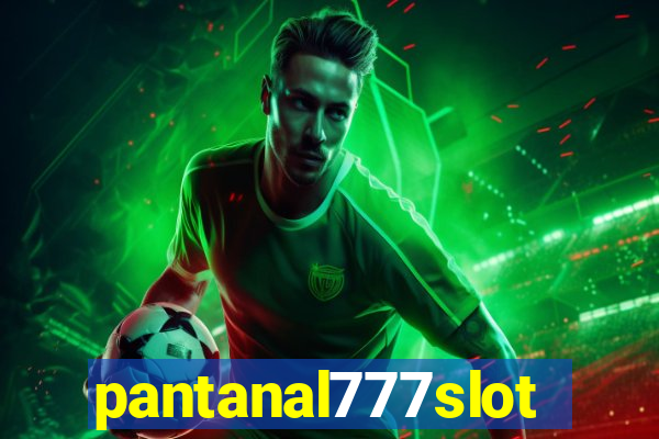 pantanal777slots.com