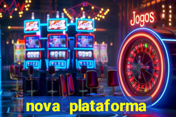 nova plataforma pagando muito