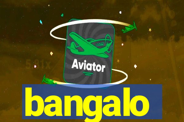 bangalo