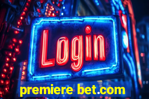 premiere bet.com