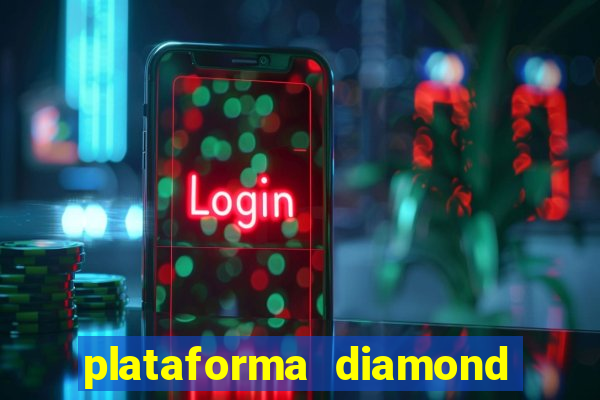 plataforma diamond 777 bet