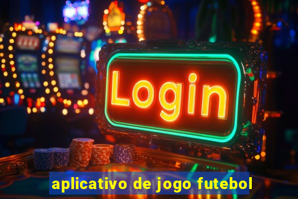 aplicativo de jogo futebol