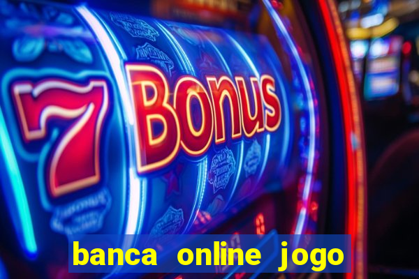 banca online jogo do bicho