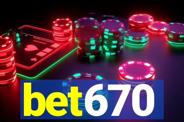 bet670