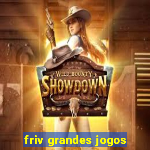 friv grandes jogos