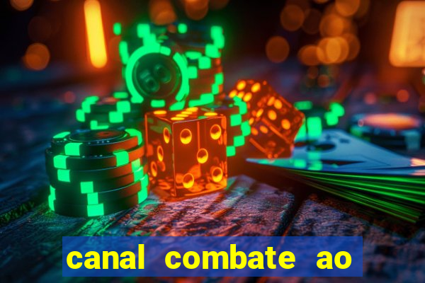 canal combate ao vivo multi canais