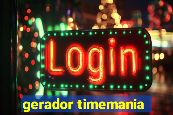 gerador timemania