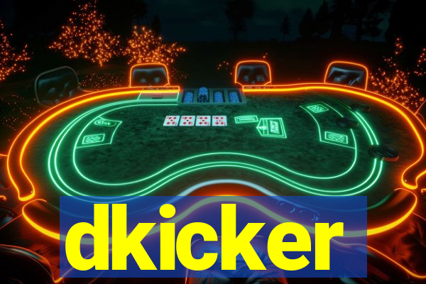 dkicker