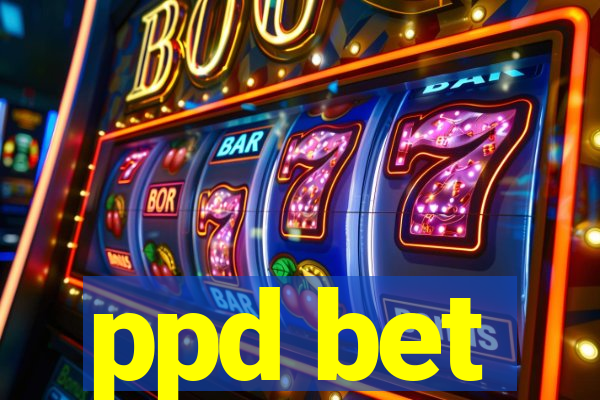 ppd bet