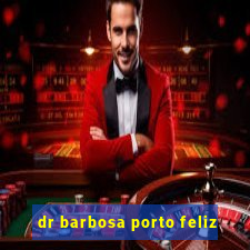 dr barbosa porto feliz