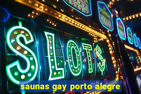 saunas gay porto alegre