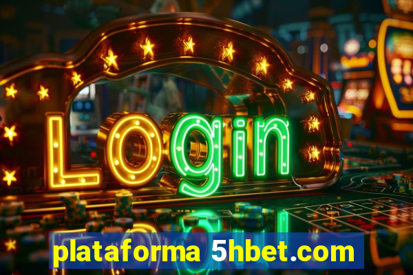 plataforma 5hbet.com