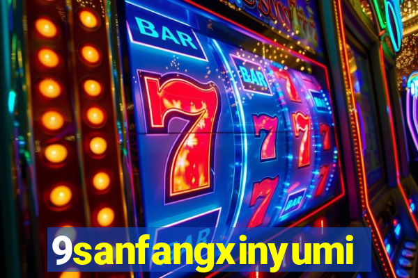 9sanfangxinyuming.com