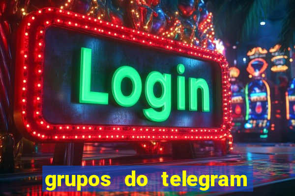 grupos do telegram mais 18