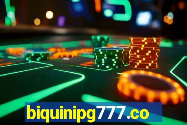 biquinipg777.com