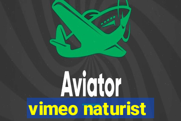 vimeo naturist