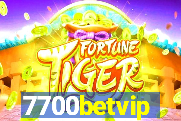 7700betvip