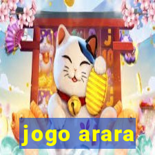 jogo arara