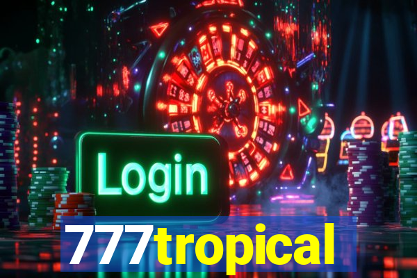 777tropical