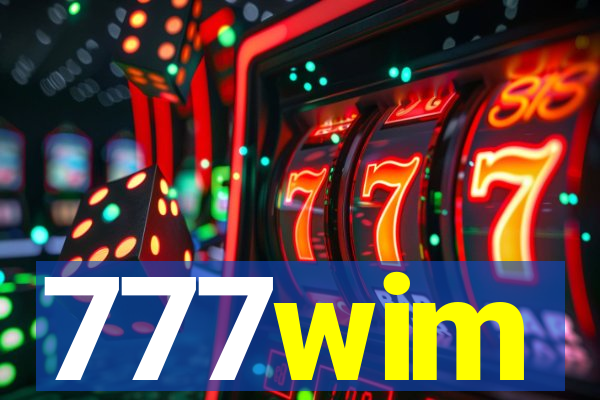 777wim