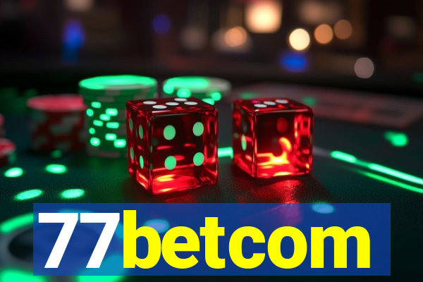 77betcom