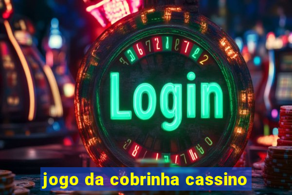 jogo da cobrinha cassino