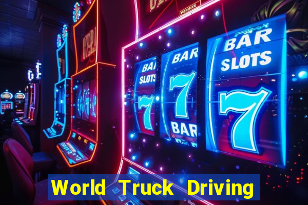 World Truck Driving Simulator Dinheiro Infinito tudo desbloqueado