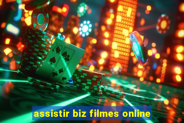 assistir biz filmes online