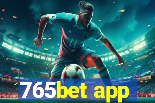 765bet app