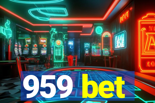 959 bet