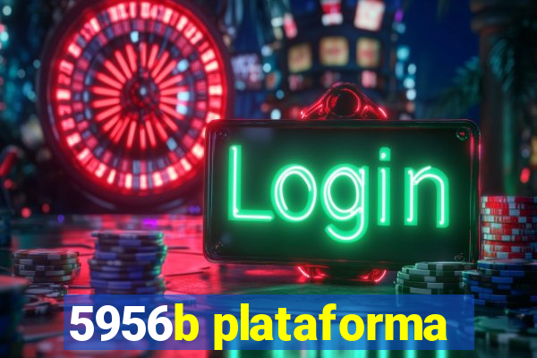 5956b plataforma