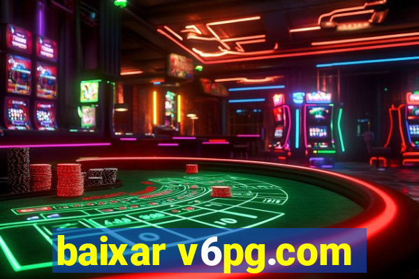 baixar v6pg.com