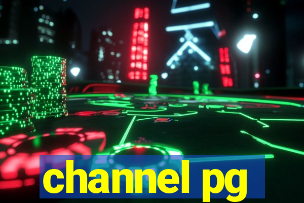 channel pg