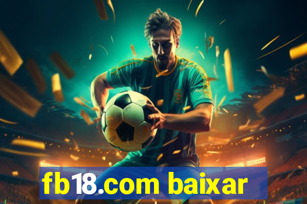 fb18.com baixar